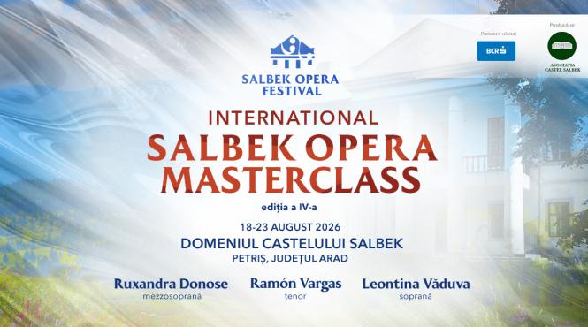 s au lansat inscrierile la international salbek opera masterclass 2026 cursuri cu mezzosoprana ruxandra donose tenorul ramon vargas si soprana leontina vaduva