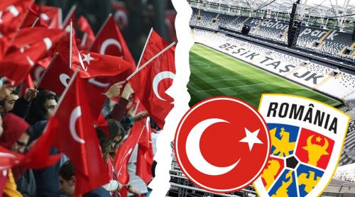 De ce au decis, de fapt, turcii să joace barajul cu România pe stadionul lui Beșiktaș: „Va fi infern! Cea mai bună acustică!”