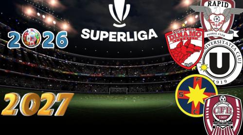 Când începe sezonul 2026 – 2027 din SuperLiga. Prima etapă se joacă în timpul Campionatului Mondial
