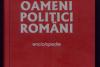  "OAMENI POLITICI ROMĂNI"  -  Carte de istorie şi de invăţătură 18316613