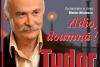 Adio, Doamnă! - cu Tudor Gheorghe, la Sala Palatului 18520412