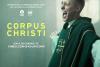 Inspirat din fapte reale, filmul Corpus Christi, disponibil online în România 18730888
