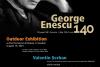Recitalul violonistului Valentin Șerban, expoziție aniversară şi 20 de concerte transmise din Festivalul Internațional „George Enescu” 18756212