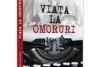 Comisarul Antonescu a rezolvat cele mai grele crime de după Revoluție. Cartea „Viața la Omoruri”, de azi cu Jurnalul 18760577