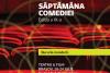 Piese de teatru și filme clasice de comedie, la Săptămâna Comediei 18793726