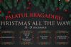 CHRISTMAS ALL THE WAYS la Palatul Bragdiru – bucură-te de magia sărbatorilor de iarnă, intr-un palat eclectic, aflat în inima Bucureștiului 18815621