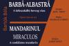 „Castelul Prințului Barbă-Albastră”, „Mandarinul miraculos”, „Pelléas şi Mélisande”- rarităţi repertoriale la Bucharest Opera Festival 2023 18842316