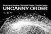 Uncanny Order – instalații interactive ce îmbină arta și știința, între 16 și 30 iunie la Timișoara 18843866