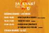Cea de-a X-a ediție a Balkanik Festival începe vineri  la Grădina Uranus și pe Strada Uranus 18858268